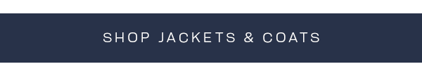 Shop jackets & coats