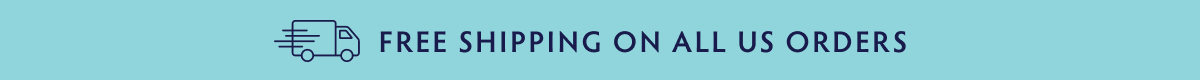 FREE SHIPPING ON ALL US ORDERS