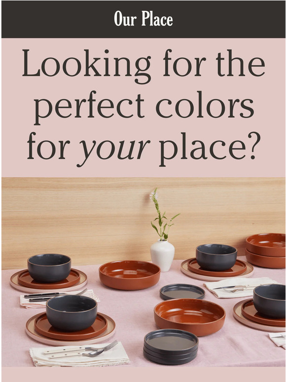 Our Place Discover your table color scheme 🎨 Milled
