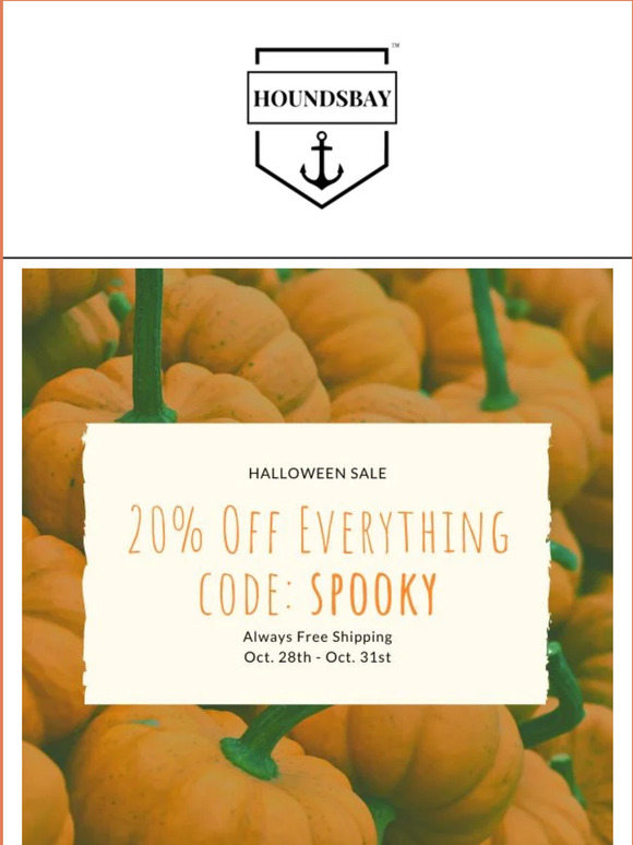 Last Day to Save 20% off your purchase at HOUNDSBAY