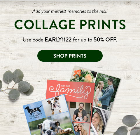 Add your merriest memories to the mix! | Collage prints | Use code EARLY1122 for up to 50% off. | Shop prints