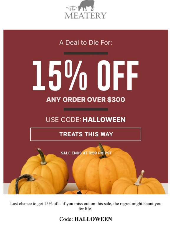 Get 15% off everything, a deal to die for