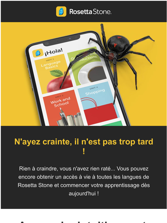 N'ayez crainte, il n'est pas trop tard !