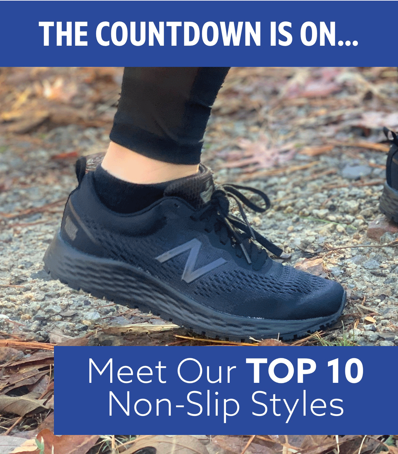 Meet our top 10 non-slip styles | Shop Now