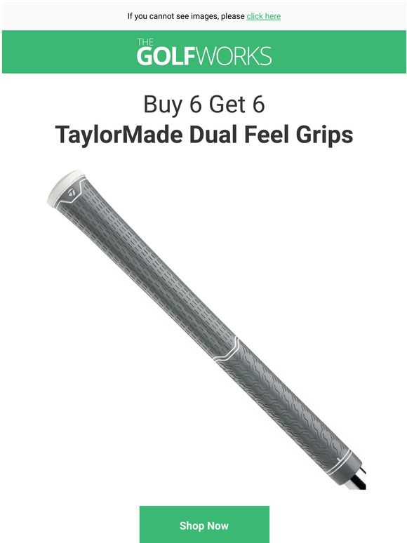 Golfworks Get 6 free dual feel grips! Milled
