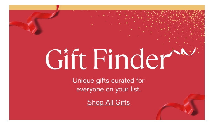 Gift Finder, Unique Gifts For Everyone On Your List, Shop Now