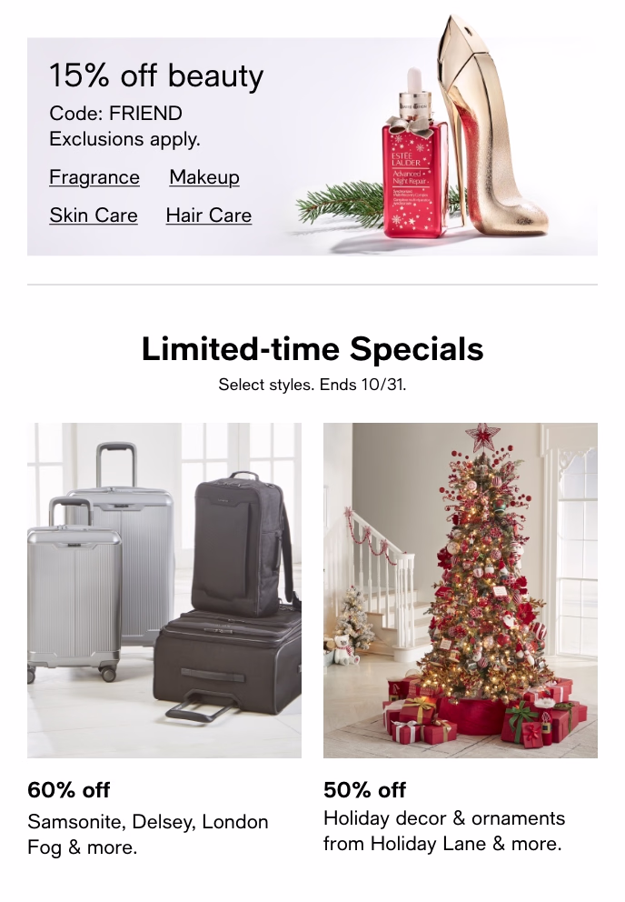 15% Off Beauty, Code: FRIEND, Limited-Time Specials, Select Styles, Ends 10/31