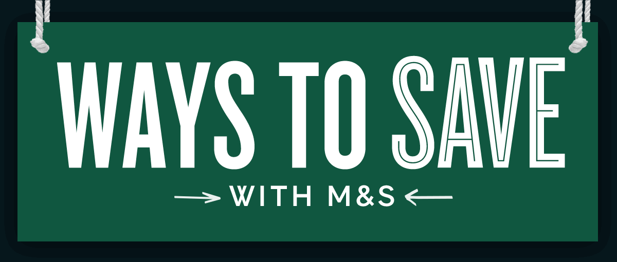 Ways to save with M&S