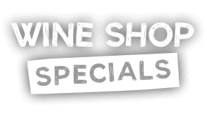 Wine Shop Specials