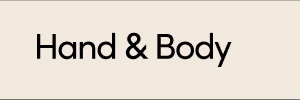 Hand and Body Category