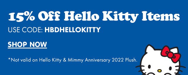 15% Off Hello Kitty Items | Use code: HBDHELLOKITTY