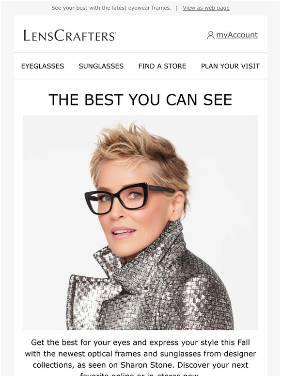 LensCrafters The Best You Can See in Style with Sharon Stone. Milled