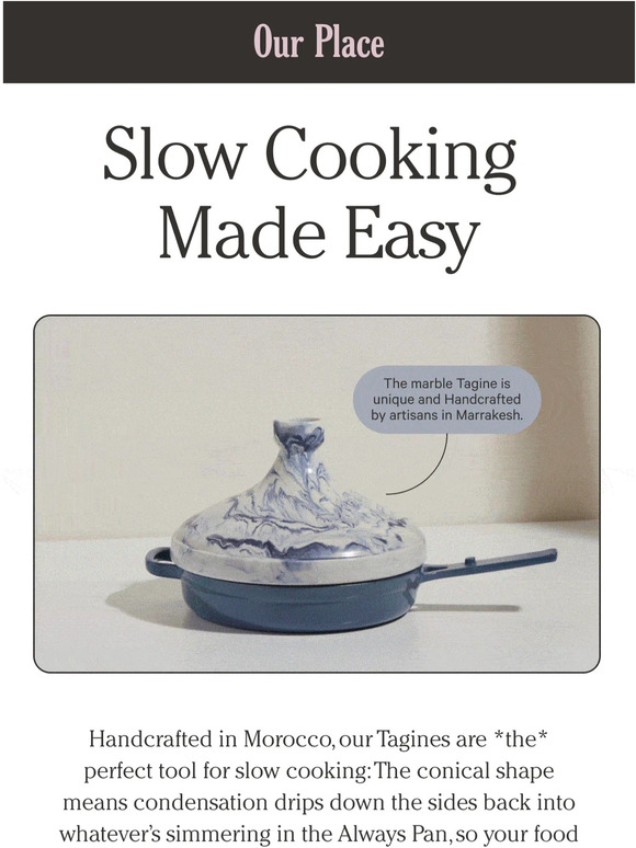 Our Place Just launched! New Tagine colors Milled