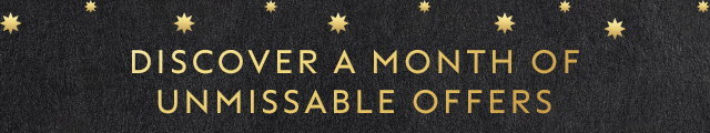 Discover a month of unmissable offers