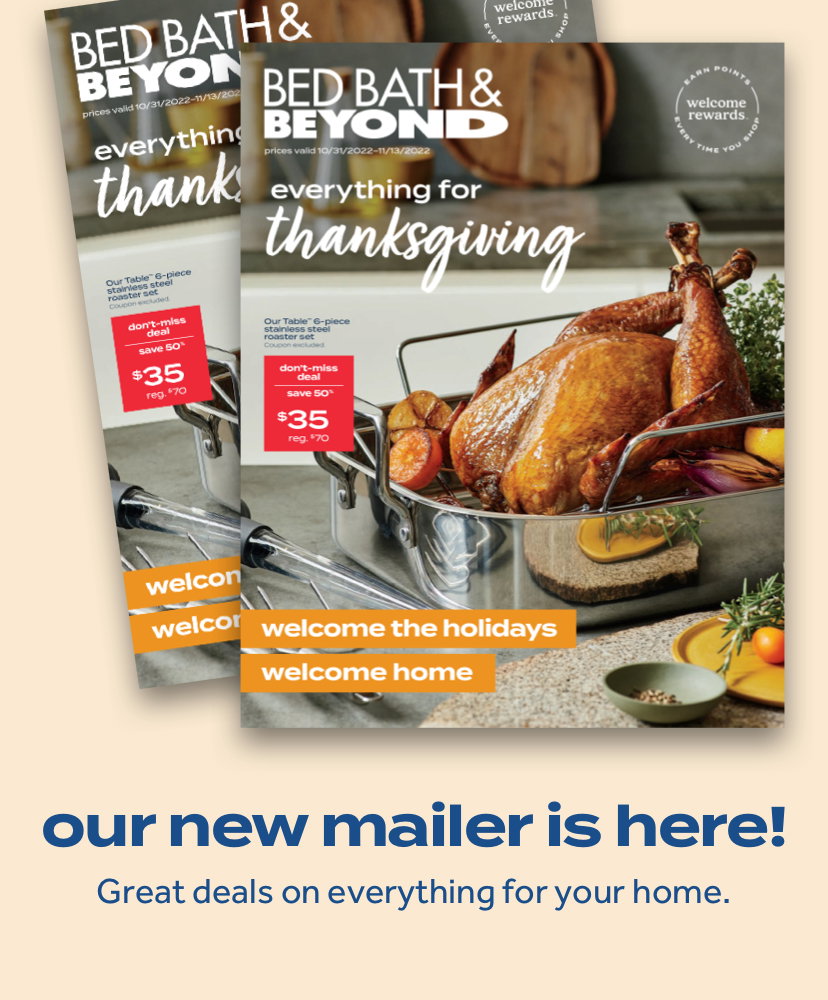 our new mailer is here! great deals on everything for your home.