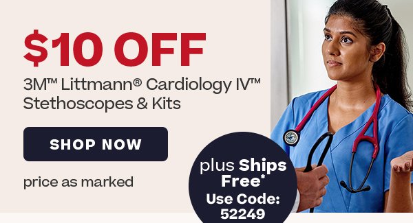 $10 off 3M Littmann Cardiology IV Stethoscopes & Kits