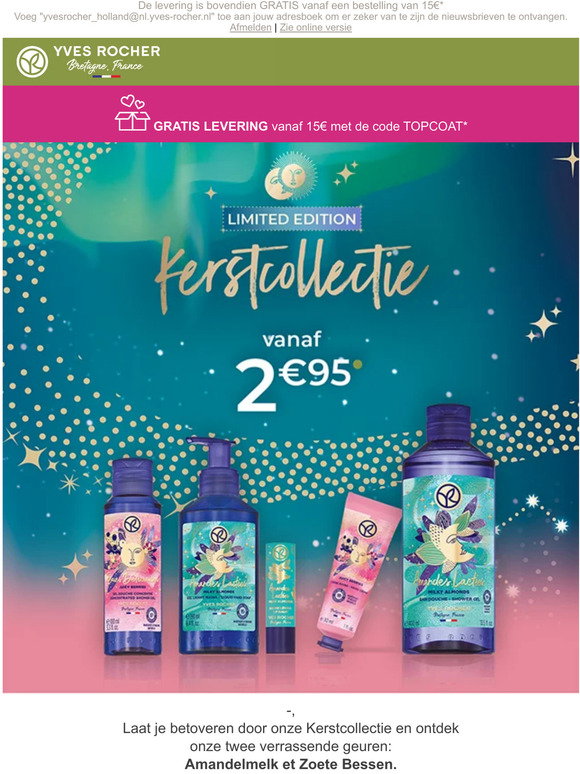 Mail Yves Rocher Yves Rocher: 🎁 —, een limited edition als cadeau in deze e-mail | Milled