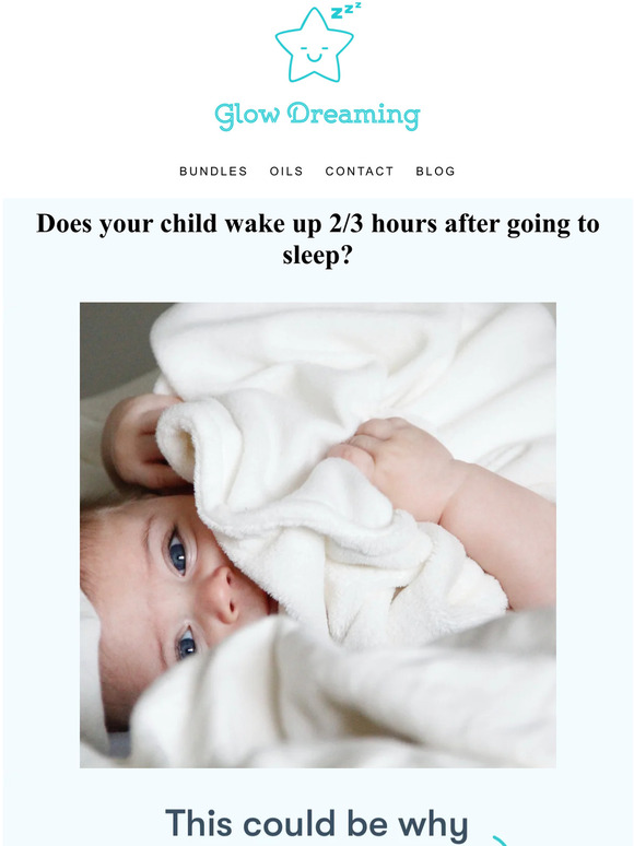 Is your child waking 2-3 hrs after going to sleep?