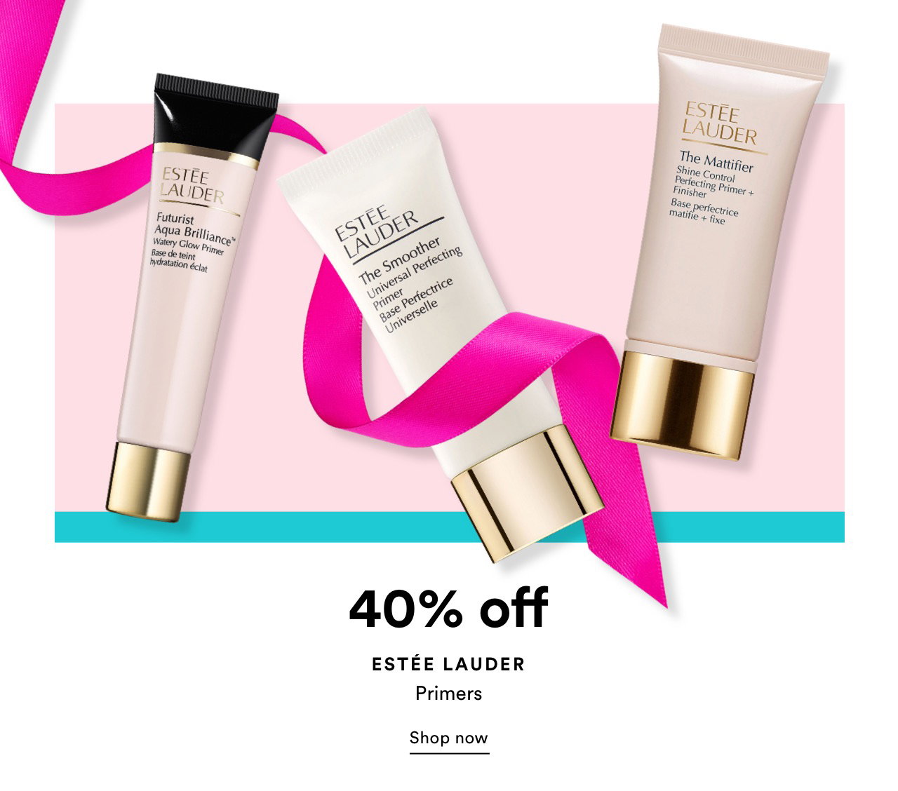 40% off Estee Lauder Primers | Shop now