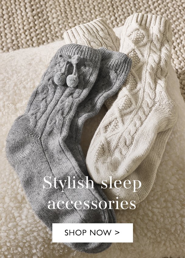 Stylish sleep accessories | SHOP NOW