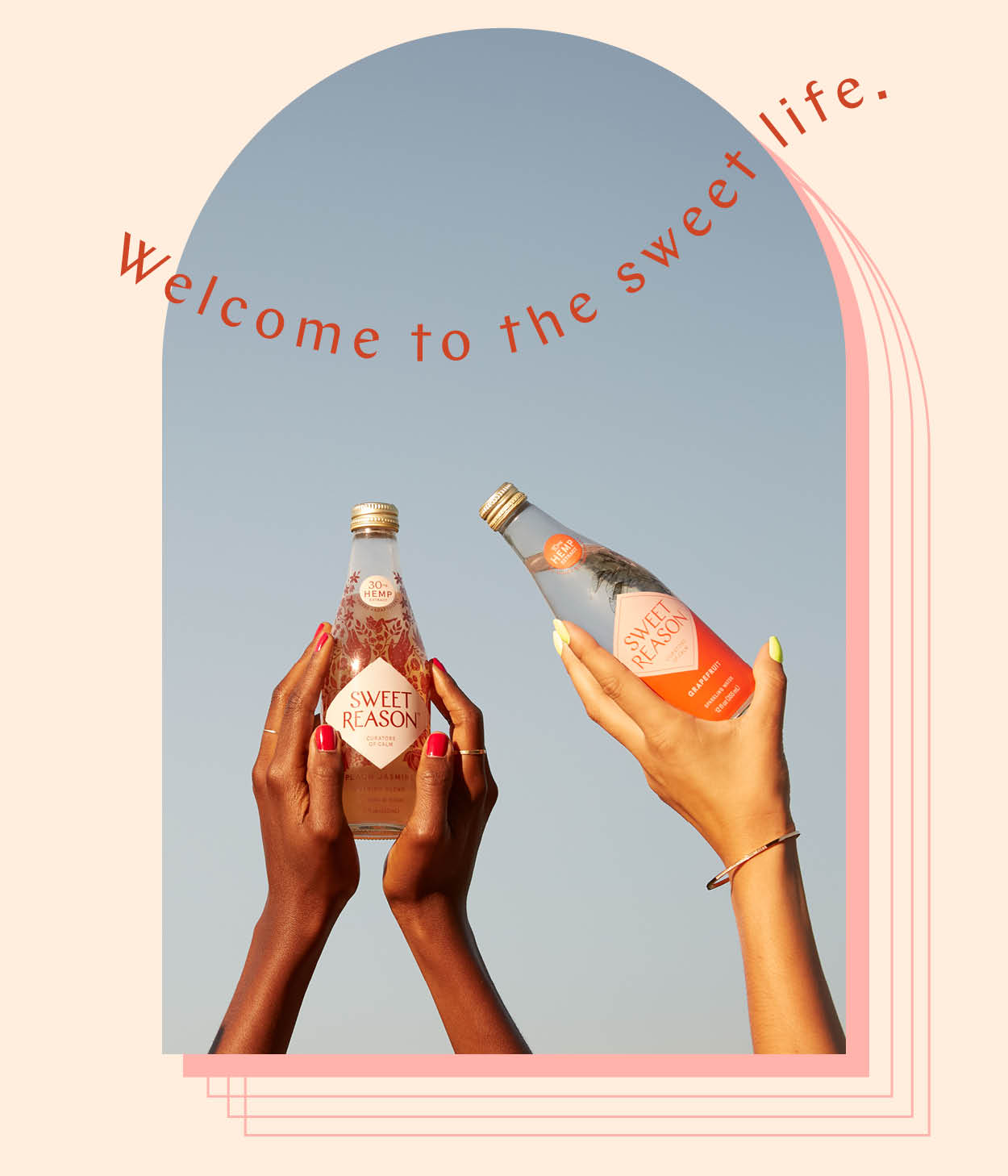Welcome to the sweet life