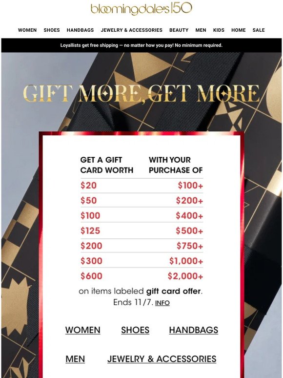 Bloomingdale's: Going on now: Get a Gift Card worth up to $600!