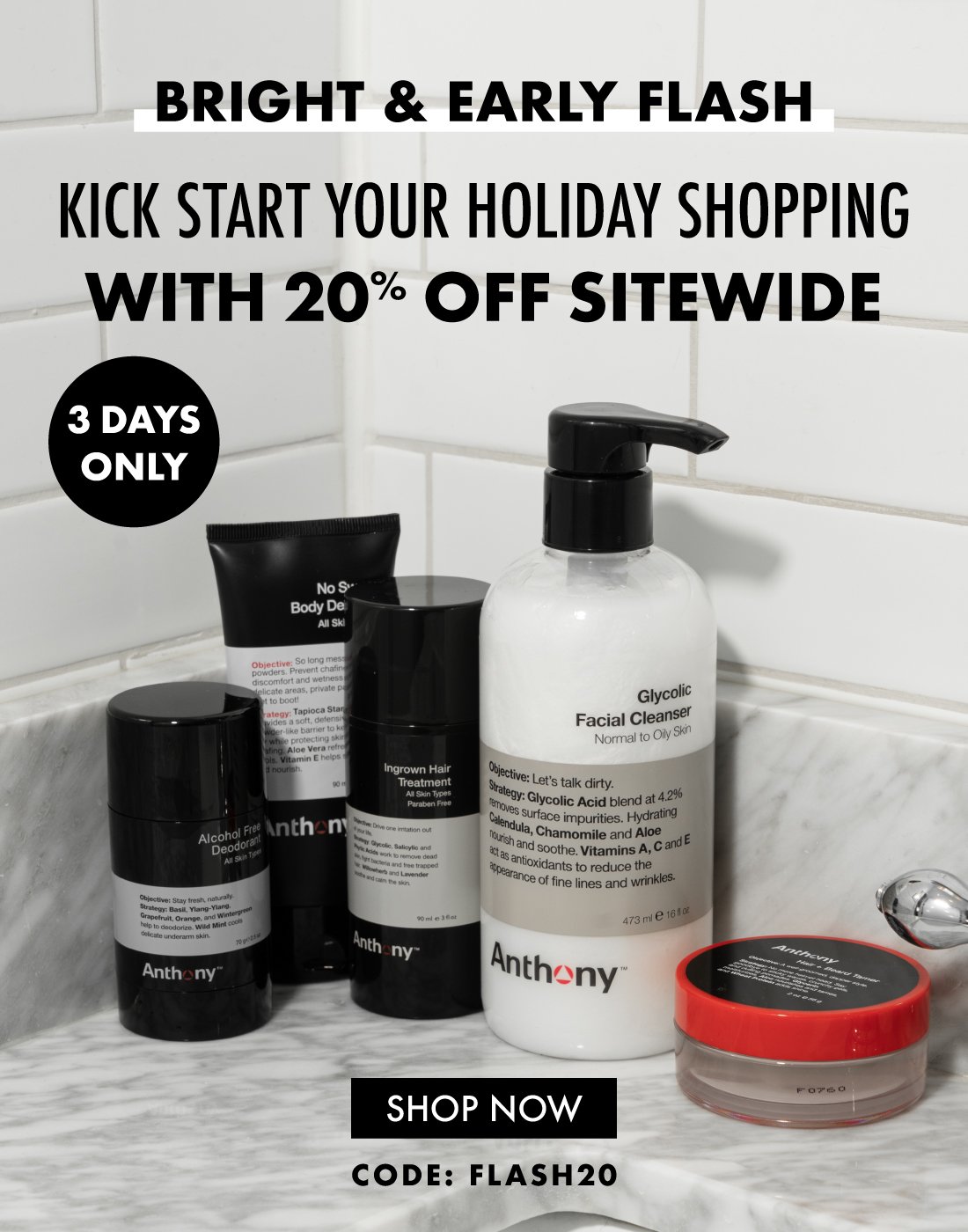 Kick start your holiday shopping, 20% off sitewide. code: flash20