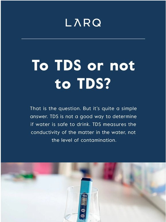 Don't count on TDS meters for water quality readings