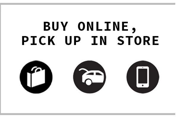 Buy Online, Pick Up In Store