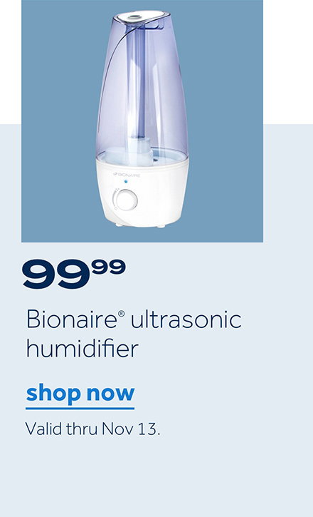 99.99 | Bonaire® ultrasonic humidifier | shop now | Valid thru Nov 13.