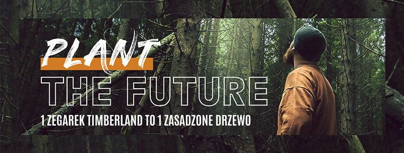 Zegarownia: Czy wiesz, że 1 zegarek Timberland to 1 zasadzone drzewo? 🌳 ...