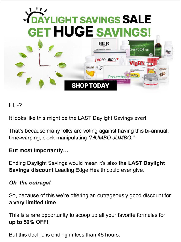 Leading Edge Health (Only 48 Hours) Outrageous Daylight Savings Sale