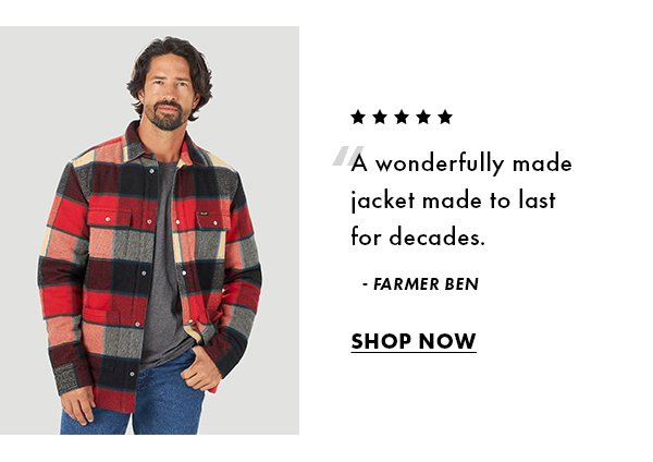 "A wonderfully made jacket made to last for decades." - Farmer Ben. SHOP NOW