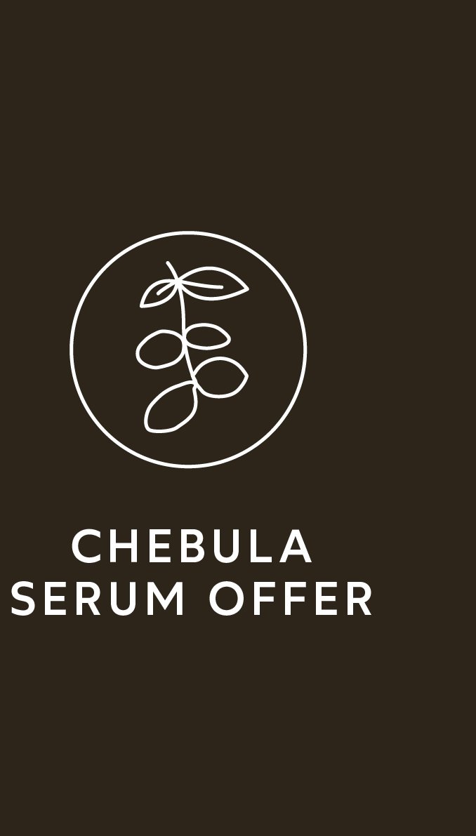 Chebula Serum Offer