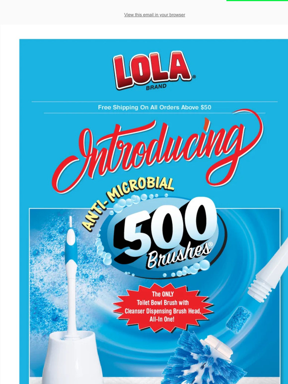 Lola Products 🚨Introducing “500 Brushes” The Toilet Bowl Brush with