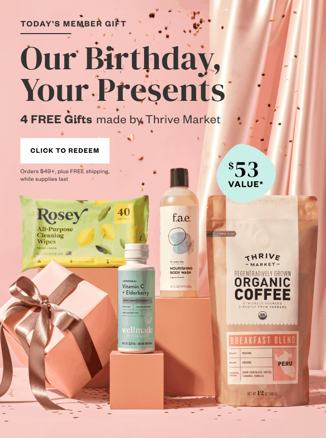 Thrive Market 4 FREE gifts for our birthday (53 value) 🥳🎁 Milled