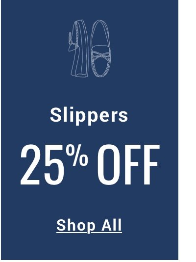 25 percent off Slippers