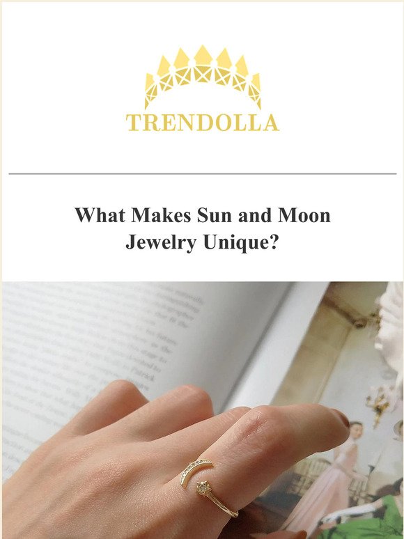 What Makes Sun and Moon Jewelry Unique?