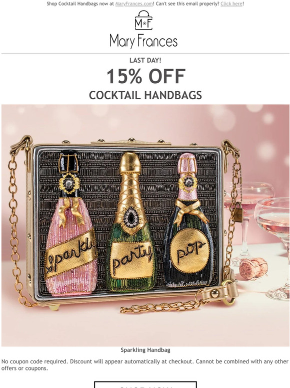 LAST DAY! 15% OFF Cocktail Handbags!🍸🥂🍷