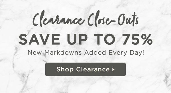 Save Up To 75% Off New Markdowns - Shop Now