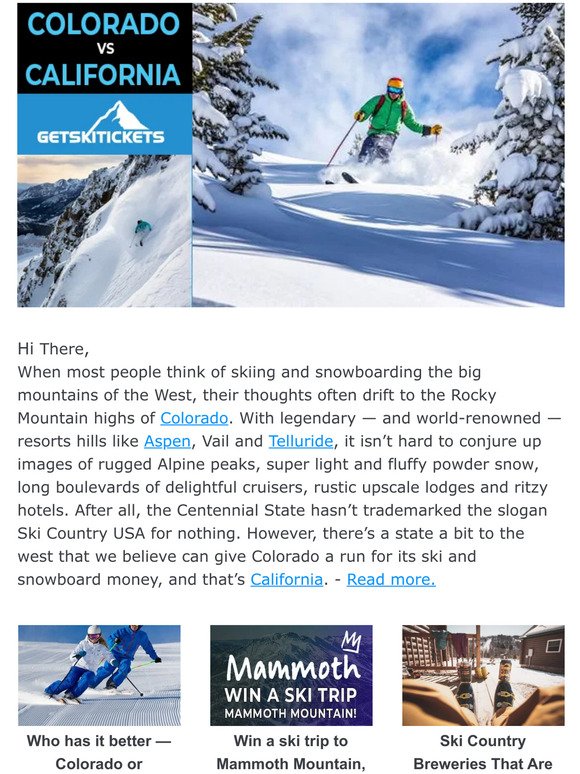 Skiing in California vs Colorado.