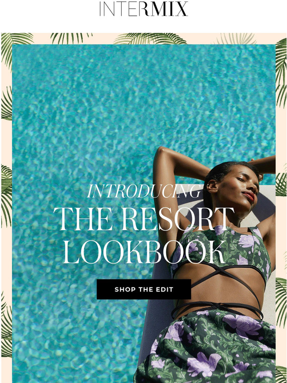 Intermix Introducing The Resort Lookbook Milled