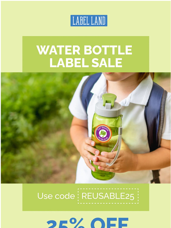 25% Off water bottle labels 💦