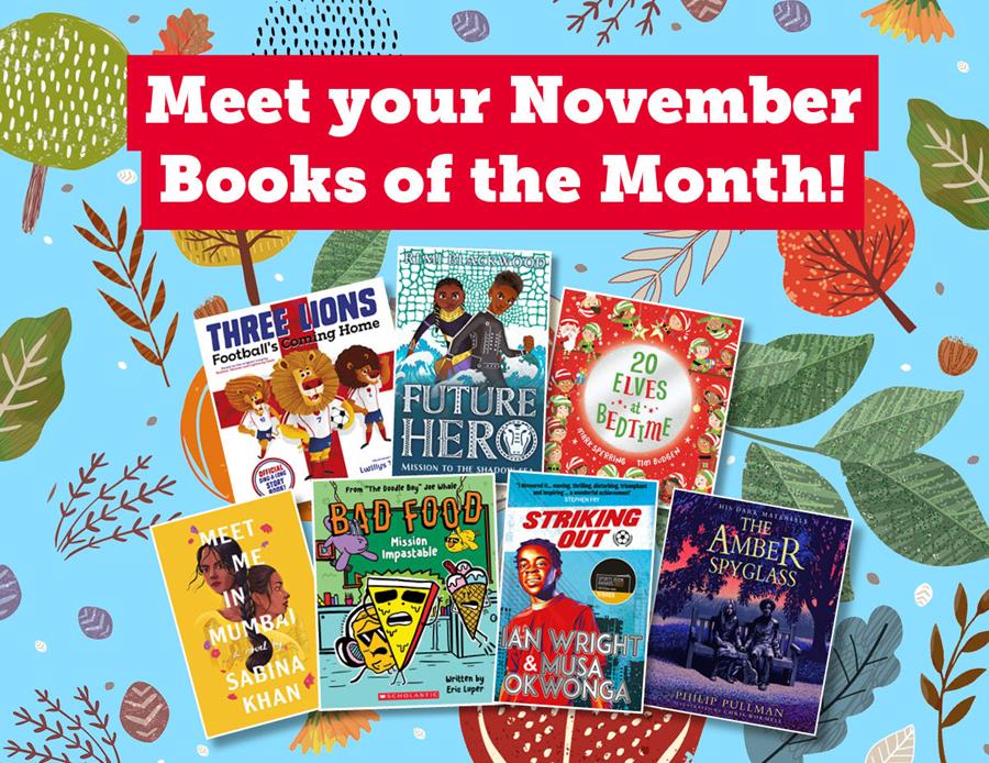 Scholastic Meet your November Books of the Month! Milled