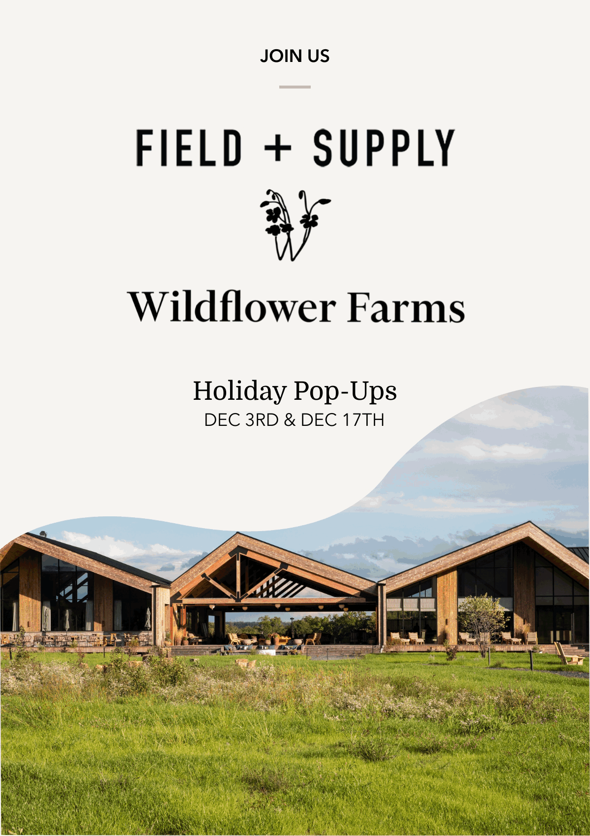 Field + Supply F+S PopUps Wildflower Farms Milled