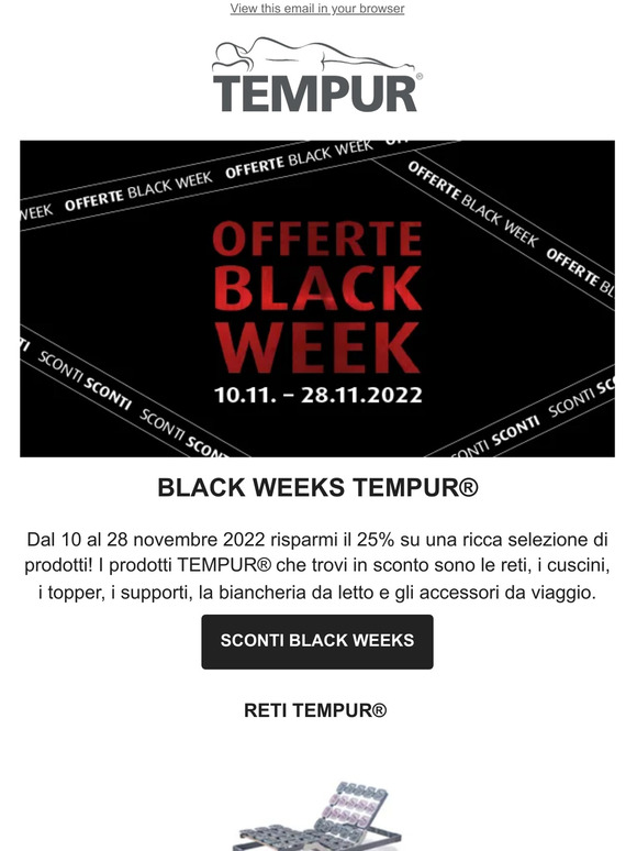 Black Weeks TEMPUR®: -25% su cuscini, reti e accessori!