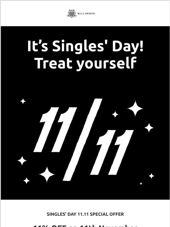 Singles' Day - Treat Yourself! 11% off everything - today only! Plus, free shipping!