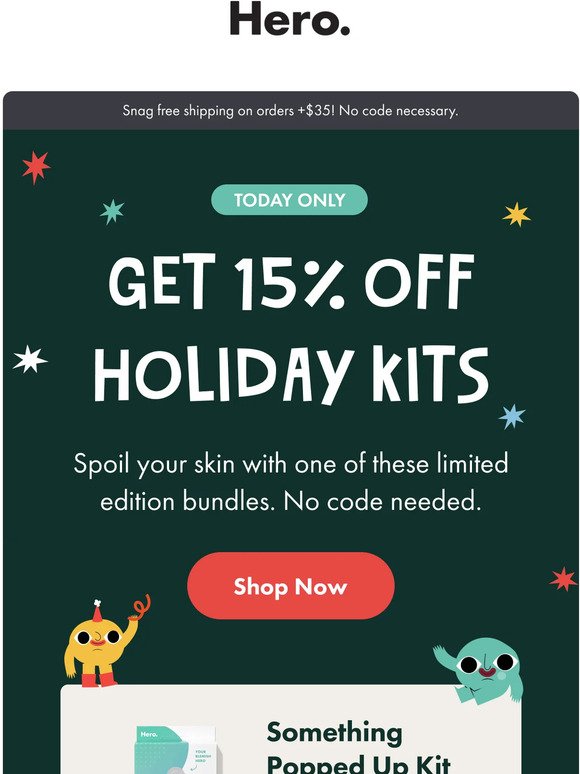 Get a holiday kit for 15% off