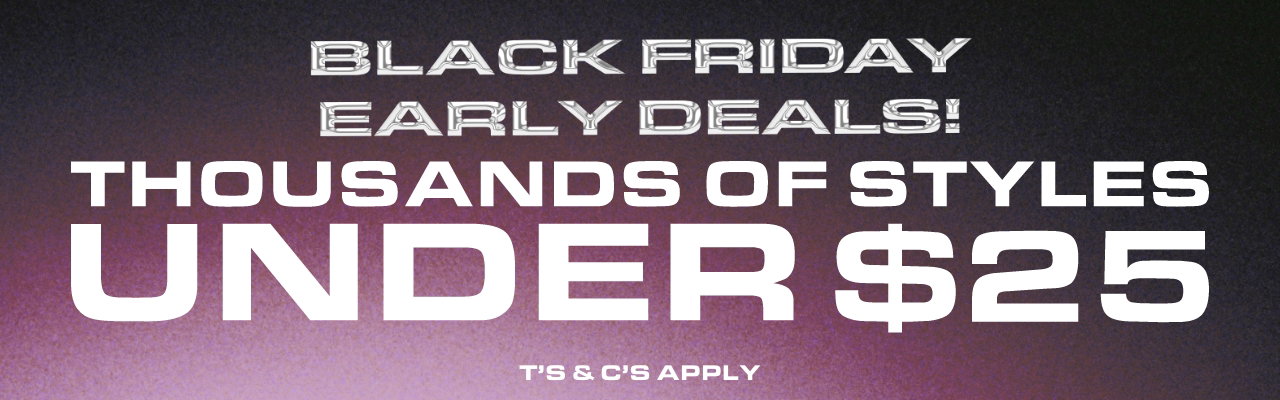 BLACK FRIDAY EARLY DEAL >> SALE ITEMS $25 & UNDER 