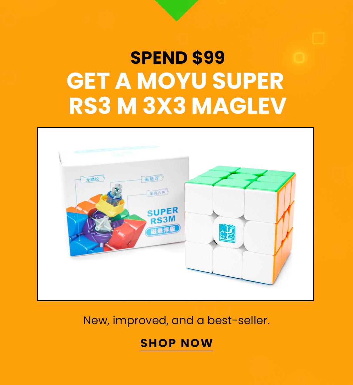 Spend $99 Get a MOYU super RS3 M 3x3 MAGLEV